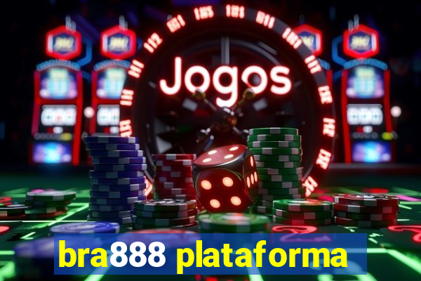 bra888 plataforma